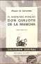 El Ingenioso Hidalgo Don Quijote De La Mancha Miguel De Cervantes Saavedra Espasa-Calpe, S.A 1984 Spain. Uploaded by Winny